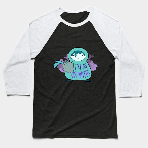 I'm an Aquarius Baseball T-Shirt by omai